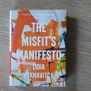 The Misfit's Manifesto Book by Lidia Yuknavitch Hardback TED TALK 2017 NEW